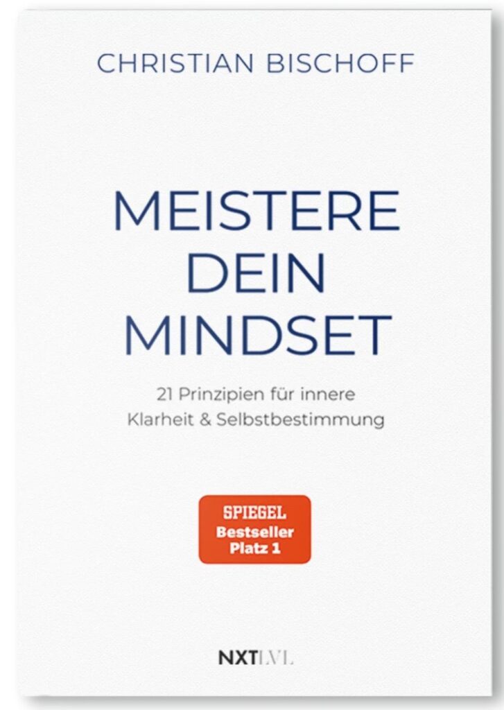 Buchcover „Meistere dein Mindset“ von Christian Bischoff
