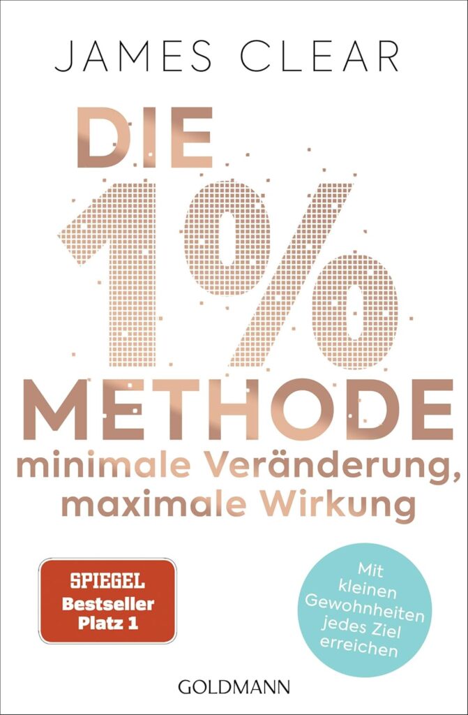 Buchcover „Die 1%-Methode“ von James Clear